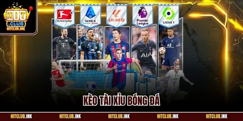 Kèo tài xỉu bóng đá