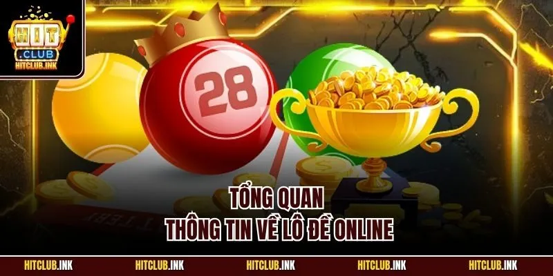 Tổng quan thông tin về lô đề online